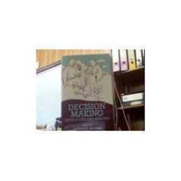 Decision Making: Approaches and Analysis Paperback Book