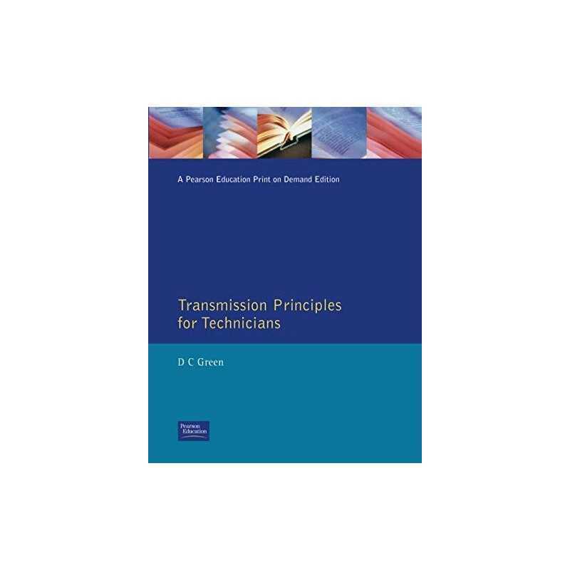 Transmission Principles for Technicians by Green, D Paperback Book