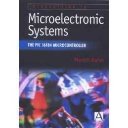 Introduction to Microelectronic Systems: The PIC 1... by Bates, Martin Paperback