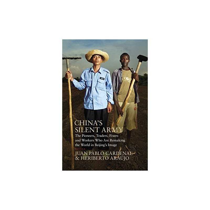 Chinas Silent Army: The Pioneers, ..., Cardenal, Juan
