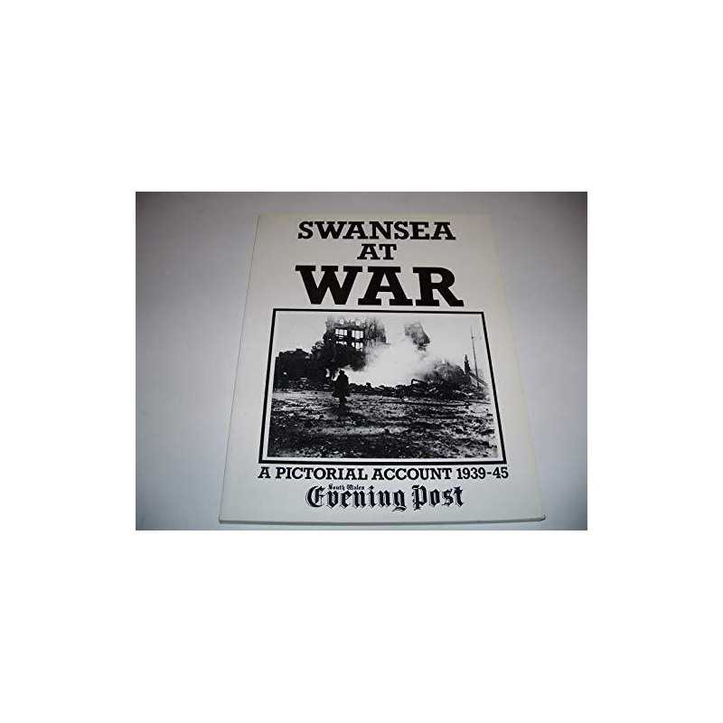 Swansea at War: A Pictorial Account, 1939-45 by Latchford, Laurie Paperback The