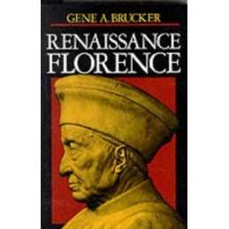 Renaissance Florence, Updated edition by Gene A. Brucker Paperback Book The