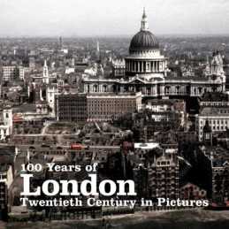 100 Years of London (Twentieth Century in Pictures) by Ammonite Press Paperback