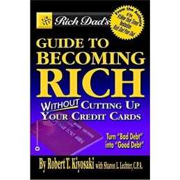 Rich Dads Guide To Becoming Rich: Without Cut... by Lechter, Sharon L. Hardback