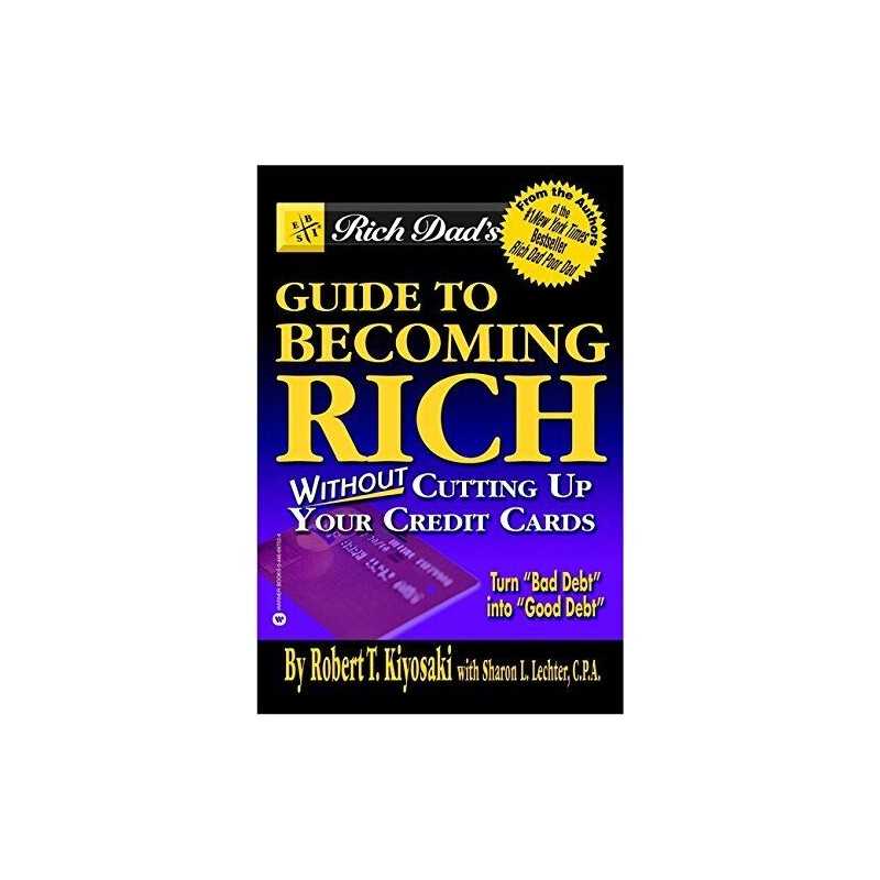 Rich Dads Guide To Becoming Rich: Without Cut... by Lechter, Sharon L. Hardback