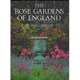 The Rose Gardens of England by Gibson Michael Book