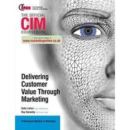 CIM Coursebook: Delivering Customer Value through ... by Donnelly, Ray Paperback