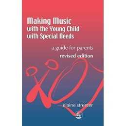 Making Music with the Young Child w..., Elaine Streeter