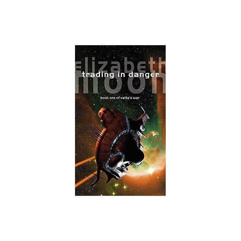 Trading In Danger: Vattas War: Book One by Moon, Elizabeth Paperback Book The