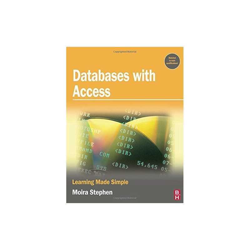 Databases with Access: Learning Made..., Stephen, MOIRA