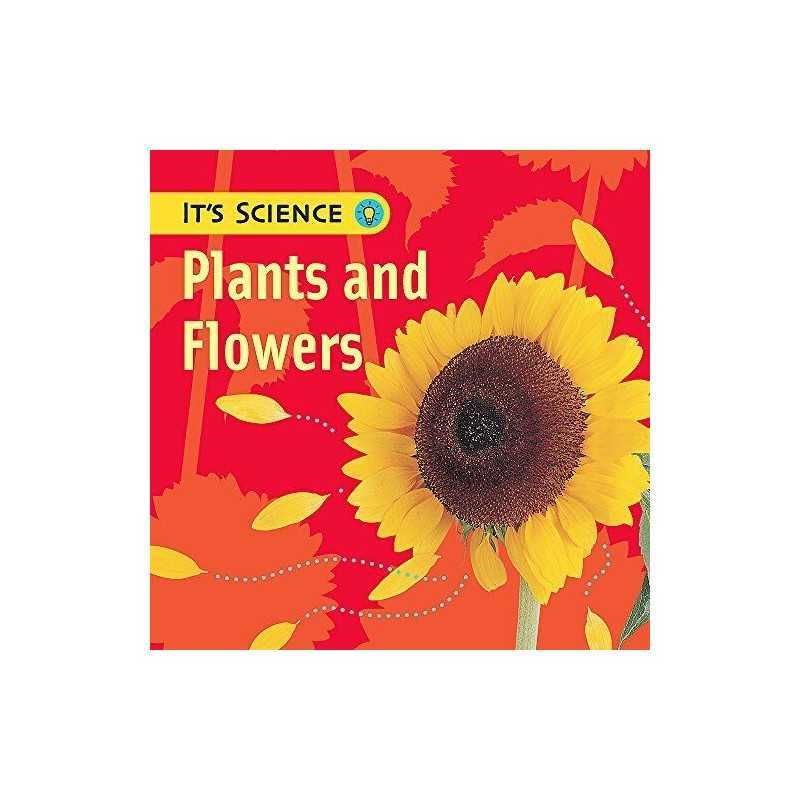 Plants and Flowers (Its Science) by Hewitt, Sally Paperback Book  Fast