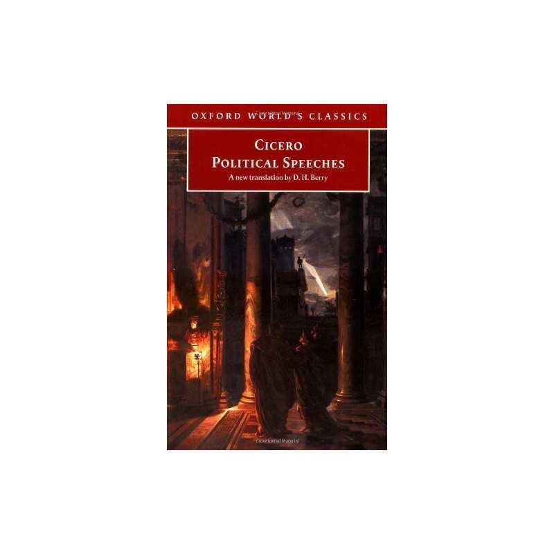 Political Speeches (Oxford Worlds Classics), Cicero