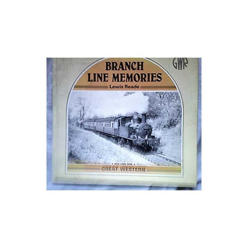 Branch Line Memories Volume 1: Great Western by Reade, Lewis Paperback Book The