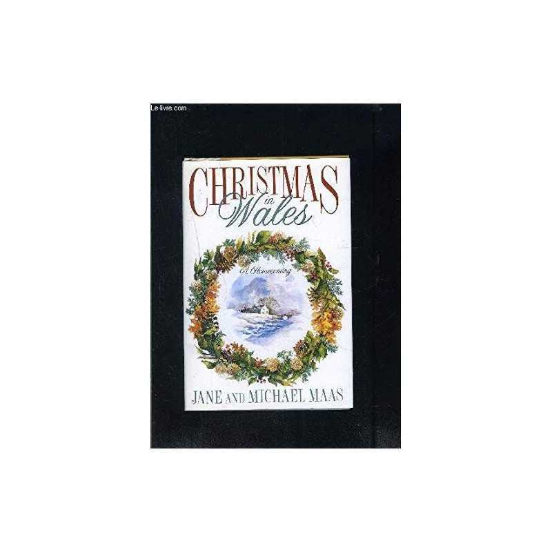 Christmas in Wales: A Homecoming by Maas, Michael Book