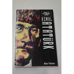 Kemal Ataturk (Makers of the Twentieth Century) by Palmer, Alan Paperback Book