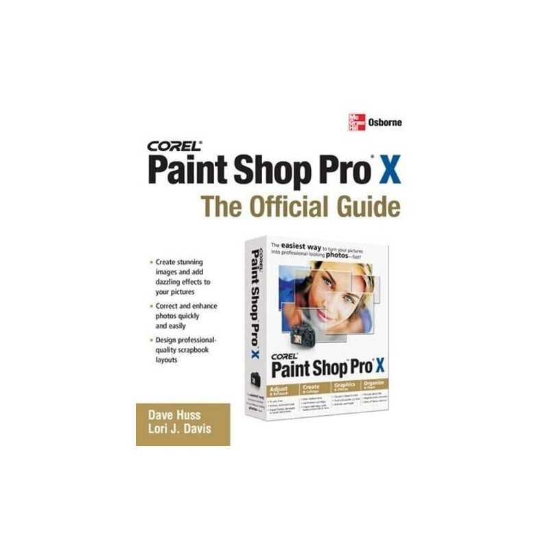 Corel Paint Shop Pro X: The Official Gui..., David Huss