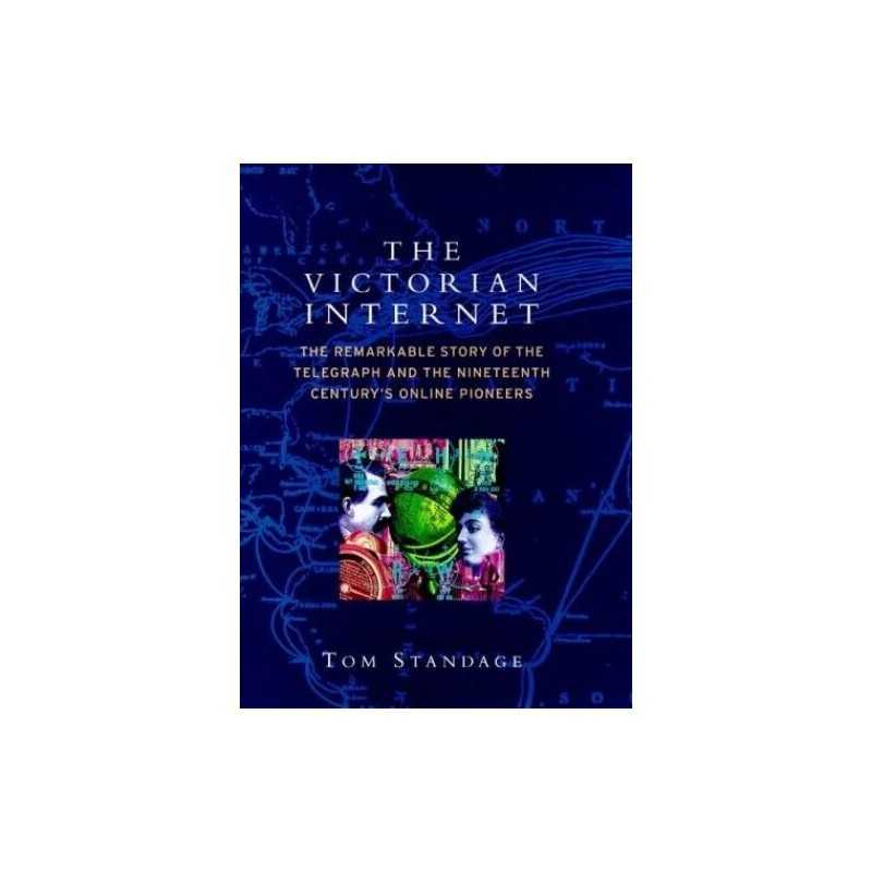 The Victorian Internet by Standage, Tom Hardback Book