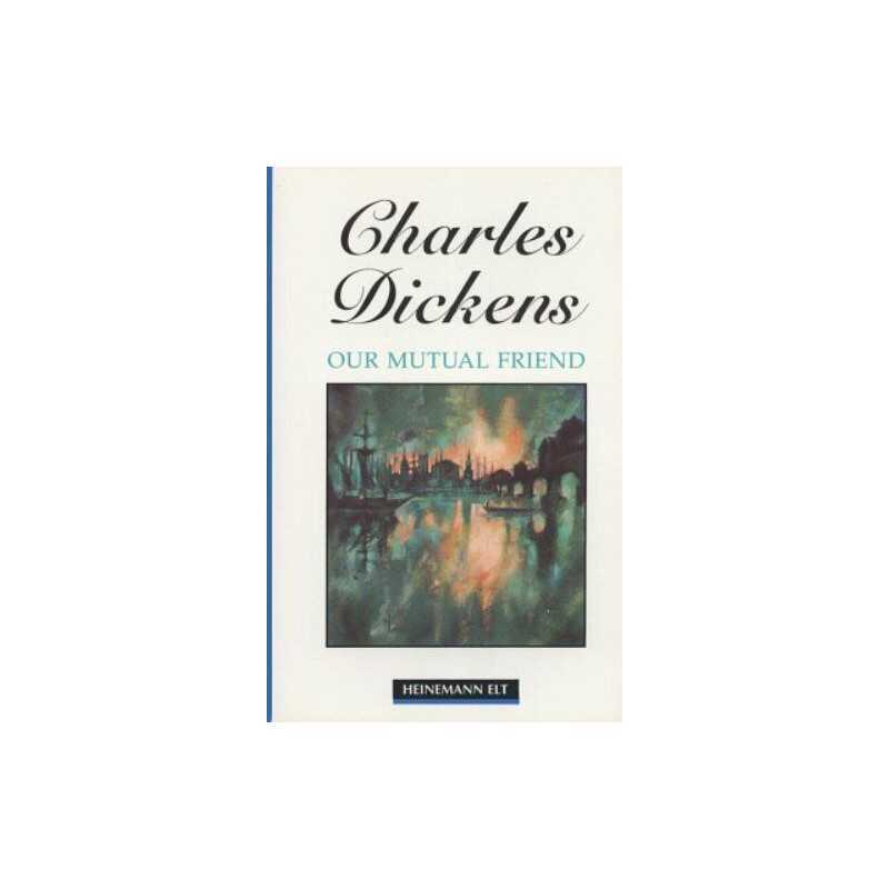 Our Mutual Friend MGR Upp 2nd Edn (Heinemann Guided Readers) Paperback Book The