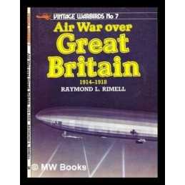 Air War Over Great Britain, 1914-18 (Vintag... by Rimell, Raymond Laur Paperback