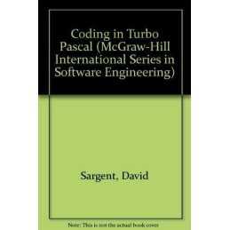 Coding in Turbo Pascal (McGraw-Hill International... by Sargent, David Paperback