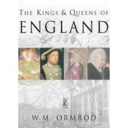 The Kings and Queens of England by Mark Ormrod Hardback Book