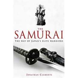 A Brief History of the Samurai (Brief Histories) by Jonathan Clements Paperback