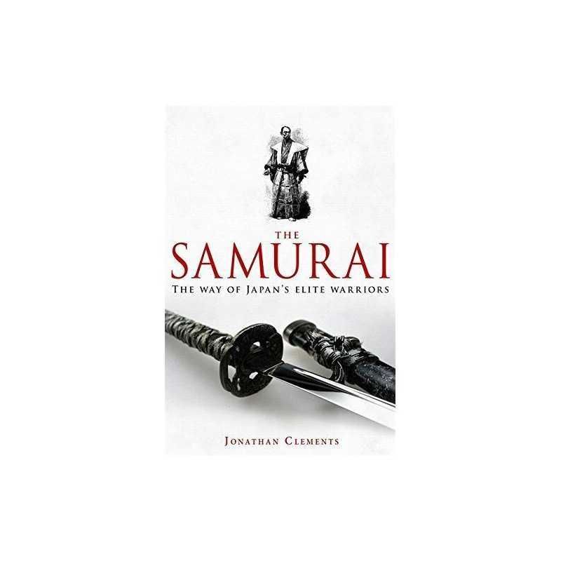 A Brief History of the Samurai (Brief Histories) by Jonathan Clements Paperback