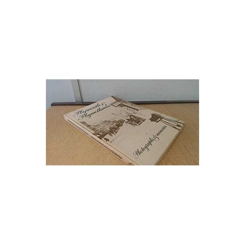 Plymouth and Plymothians: Photograph..., Cluer. Andrew.