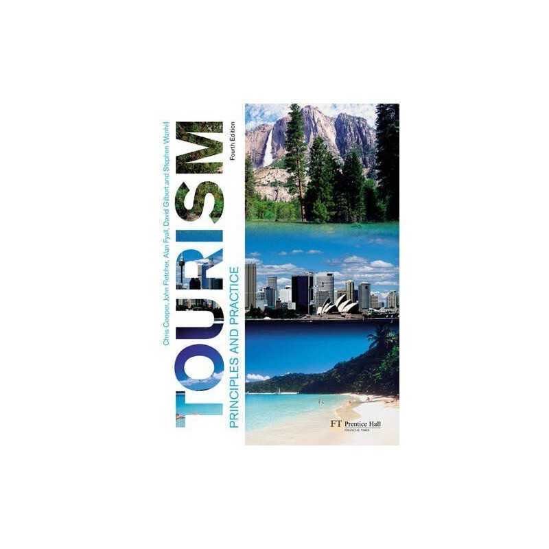 Tourism: Principles and Practice by Wanhill, Prof Stephen Paperback Book The