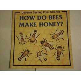 How Do Bees Make Honey? (Usborne St..., Claybourne, Ann