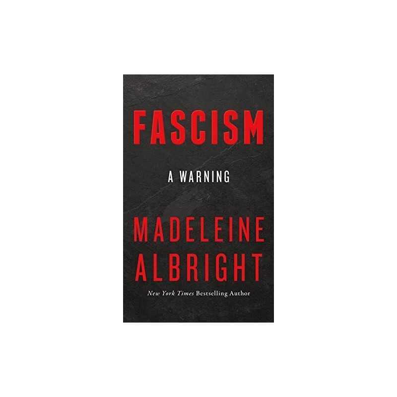 Fascism: A Warning by Albright, Madeleine Book
