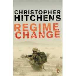 Regime Change by Hitchens, Christopher Paperback Book