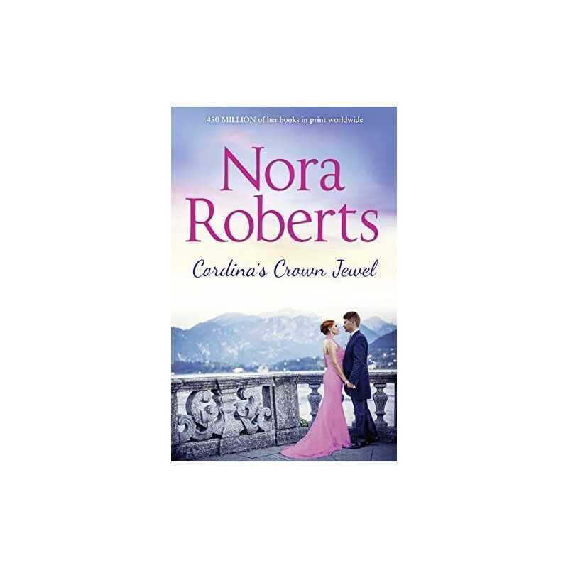 Cordinas Crown Jewel (The Royals of Cordina) by Nora Roberts Book
