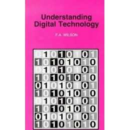 Understanding Digital Technology (BP S.) by Wilson, F.A. Paperback Book The