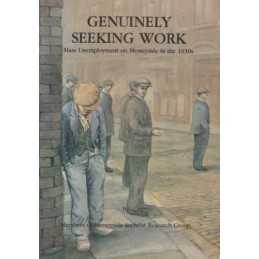 Genuinely Seeking Work: Mass Unemployment o... by Merseyside Socialist Paperback