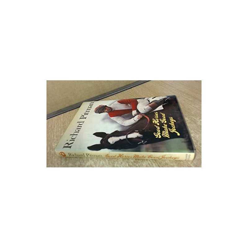 Good Horses Make Good Jockeys by Pitman, Richard Hardback Book  Fast