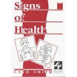 Signs of Health: A Pocket Medical Sign Language Guide by Smith, Cath Paperback