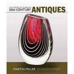The Complete Guide to 20th Century An..., Martin Miller