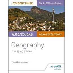 WJEC/Eduqas AS/A-level Geography Student Guide 1: Changi... by Burtenshaw, David