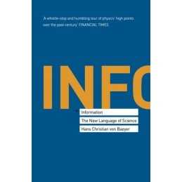 Information: The New Language of Science by von Baeyer, Hans Christian Paperback