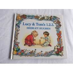 Lucy and Toms 1, 2, 3 by Hughes, Shirley Hardback Book