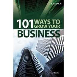 101 Ways to Grow Your Business by Williams, Hugh Book
