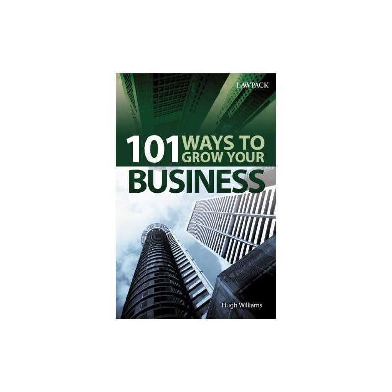 101 Ways to Grow Your Business by Williams, Hugh Book
