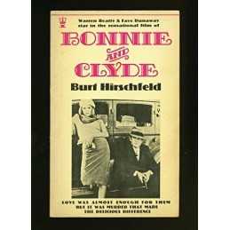 Bonnie and Clyde by Hirschfeld, Burt Paperback Book