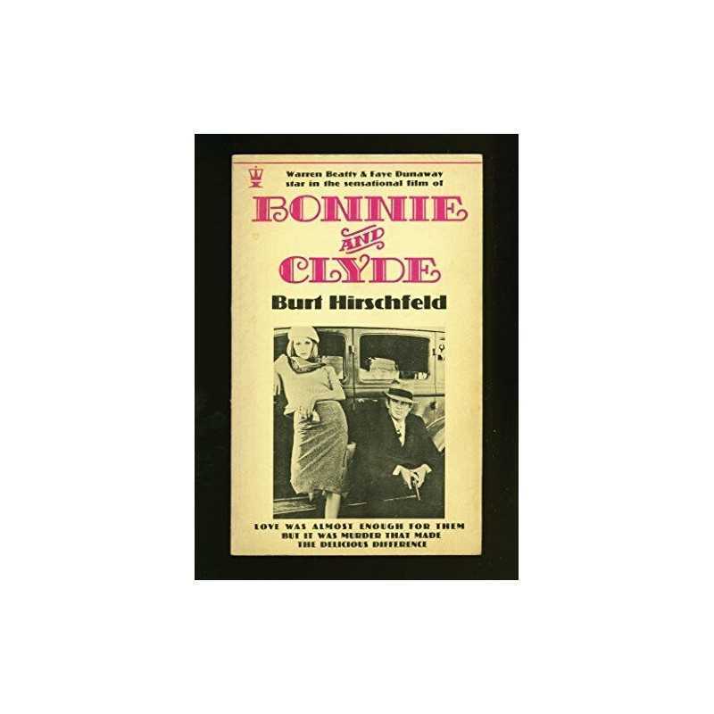 Bonnie and Clyde by Hirschfeld, Burt Paperback Book