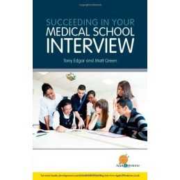 Succeeding in Your Medical School Interview (Entry to... by Tony Edgar Paperback
