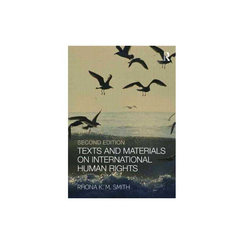 Texts and Materials on International Human Rig... by Smith, Rhona K.M. Paperback
