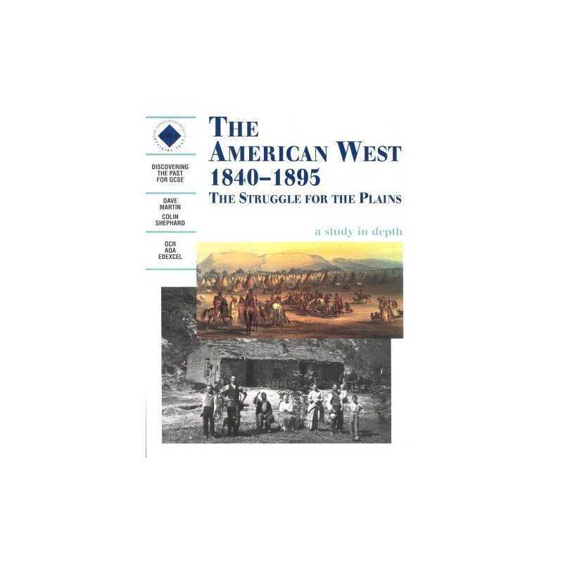 The American West 1840-1895 The Struggle For The ... by Colin Shephard Paperback