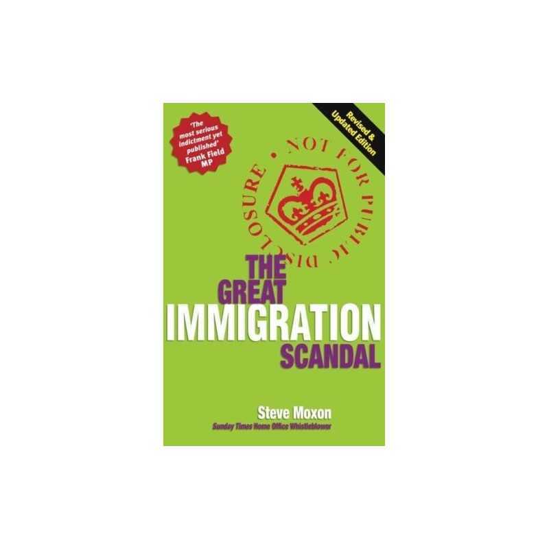 Great Immigration Scandal by Moxon, Steve Paperback Book