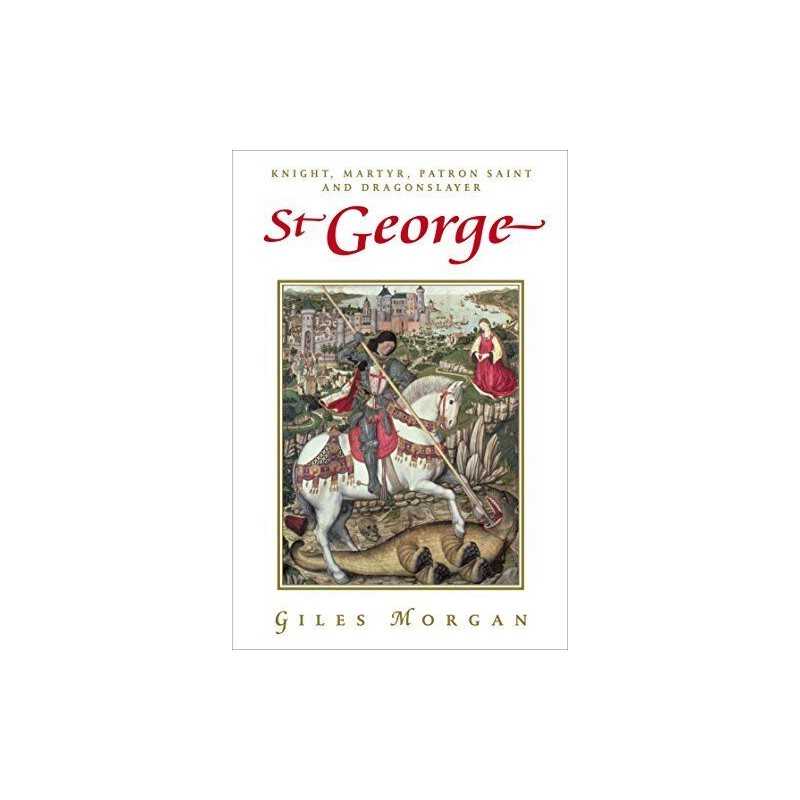 St George (New Edition) (Pocket Essentials (Paperback)) by Morgan, Giles Book